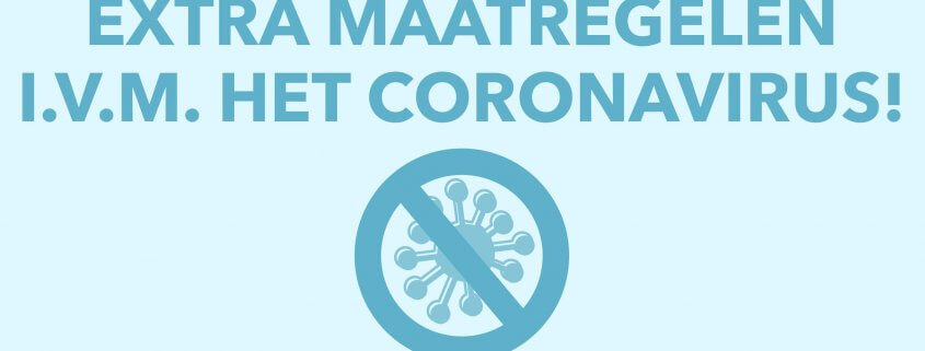 Extra maatregelen coronavirus